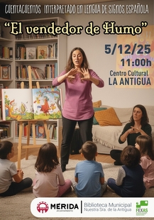 La biblioteca de La Antigua ofrece el cuentacuentos interpretado en lengua de signos española ‘El Vendedor de humo’