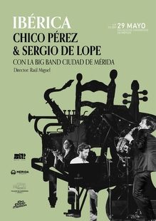 Mérida y su Big Band forman parte del proyecto ‘Ibérica’, un disco que une Flamenco y Jazz y que tendrá relevancia internacional